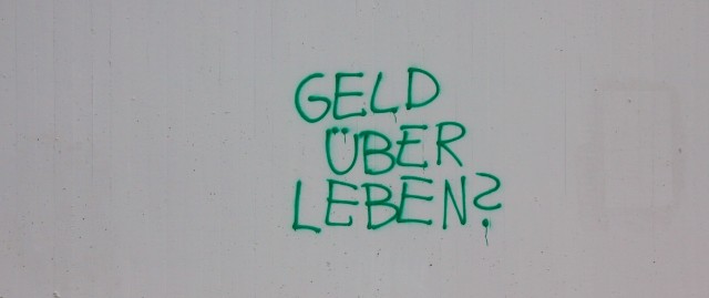 Geld über Leben? Niemals